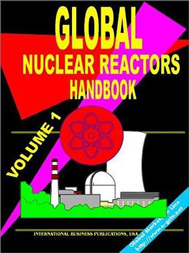 Global Research Nuclear Reactors Handbook, Volume 1 pdf epub mobi 电子书 下载