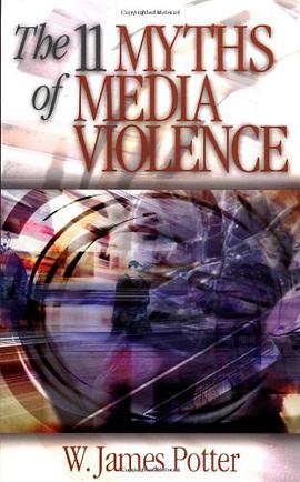 The 11 Myths of Media Violence pdf epub mobi 电子书 下载