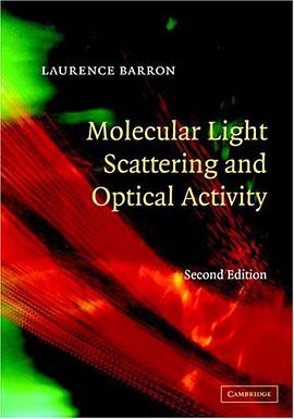 Molecular Light Scattering and Optical Activity pdf epub mobi 电子书 下载