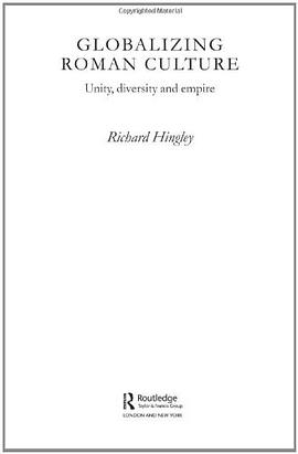 Globalizing Roman Culture pdf epub mobi 电子书 下载