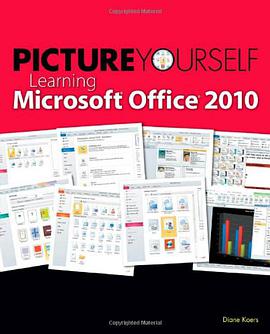 Picture Yourself Learning Microsoft  Office 2010 pdf epub mobi 电子书 下载