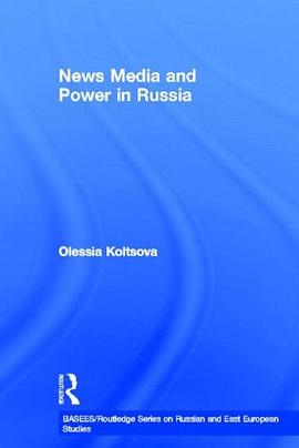 News Media and Power in Russia pdf epub mobi 电子书 下载
