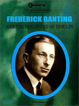 Frederick Banting and the Discovery of Insulin pdf epub mobi 下载