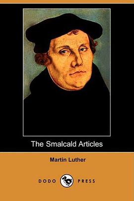 The Smalcald Articles (Dodo Press) pdf epub mobi 电子书 下载