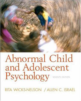 Abnormal Child and Adolescent Psychology (7th Edition) pdf epub mobi 电子书 下载