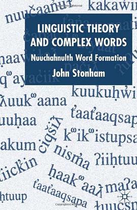 Linguistic Theory and Complex Words pdf epub mobi 電子書 下載