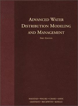 Advanced Water Distribution Modeling and Management pdf epub mobi 電子書 下載