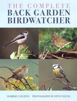 The Complete Back Garden Birdwatcher pdf epub mobi 电子书 下载