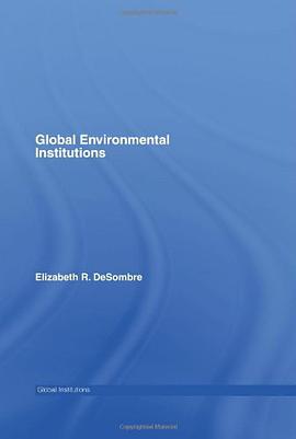Global Environmental Institutions pdf epub mobi 电子书 下载