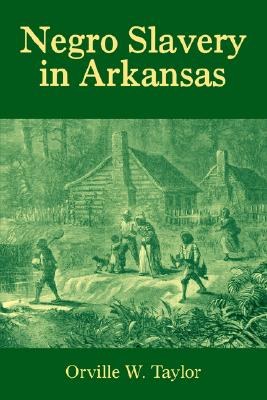 Negro Slavery in Arkansas pdf epub mobi 电子书 下载