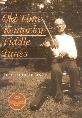 Old-Time Kentucky Fiddle Tunes pdf epub mobi 电子书 下载