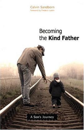 Becoming the Kind Father pdf epub mobi 下载