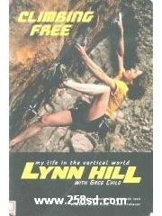 Climbing Free: My Life in the Vertical World pdf epub mobi 电子书 下载