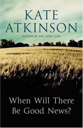 When Will There be Good News? pdf epub mobi 电子书 下载