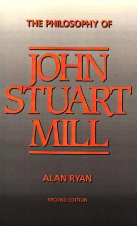 The Philosophy of John Stuart Mill pdf epub mobi 电子书 下载