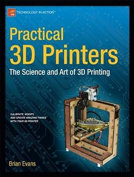 Practical 3D Printers pdf epub mobi 电子书 下载