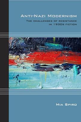 Anti-Nazi Modernism pdf epub mobi 电子书 下载