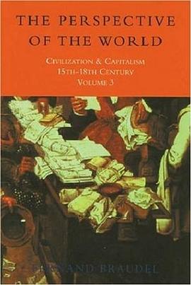 Civilization and Capitalism, 15Th-18th Century Vol.3 pdf epub mobi 电子书 下载