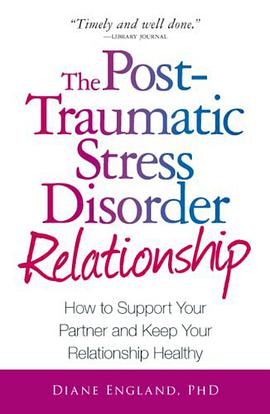 The Post Traumatic Stress Disorder Relationship pdf epub mobi 电子书 下载