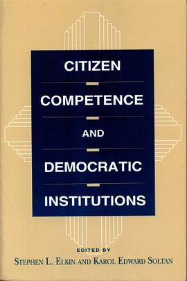 Citizen Competence and Democratic Institutions pdf epub mobi 电子书 下载