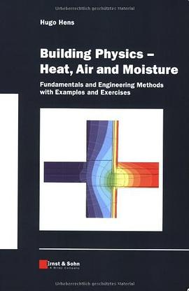 Building Physics  Heat, Air and Moisture pdf epub mobi 下载