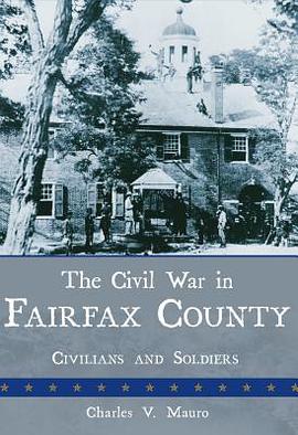The Civil War in Fairfax County pdf epub mobi 电子书 下载