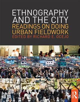 Ethnography and the City pdf epub mobi 电子书 下载