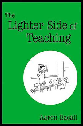 The Lighter Side of Teaching pdf epub mobi 电子书 下载