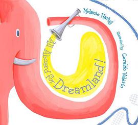 All Aboard for Dreamland! pdf epub mobi 电子书 下载