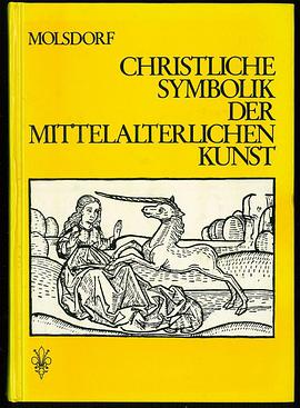 christliche Symbolik der mittelalterlichen Kunst pdf epub mobi 电子书 下载