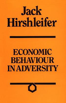 Economic Behaviour in Adversity