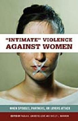 Intimate Violence Against Women pdf epub mobi 电子书 下载