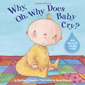 Why, Oh, Why Does Baby Cry? pdf epub mobi 电子书 下载