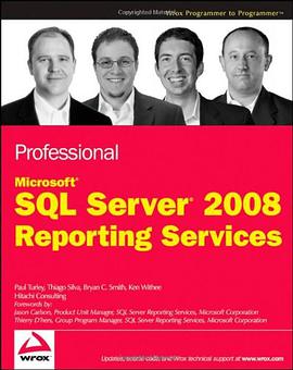 Professional Microsoft SQL Server 2008 Reporting Services (Wrox Programmer to Programmer) pdf epub mobi 下载