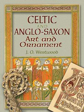 Celtic and Anglo-Saxon Art and Ornament pdf epub mobi 下载