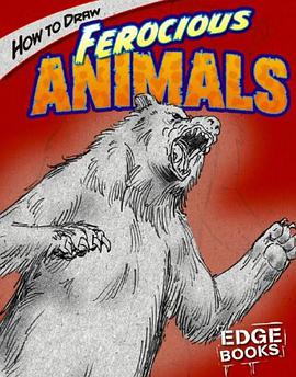 How to Draw Ferocious Animals pdf epub mobi 电子书 下载