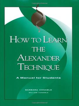 How to Learn the Alexander Technique pdf epub mobi 电子书 下载