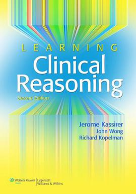 Learning Clinical Reasoning pdf epub mobi 电子书 下载