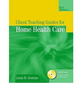 Client Teaching Guides for Home Health Care pdf epub mobi 电子书 下载