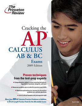 Cracking the AP Calculus AB & BC Exams, 2009 Edition (College Test Prep) pdf epub mobi 电子书 下载