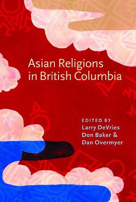 Asian Religions in British Columbia pdf epub mobi 电子书 下载