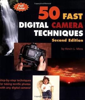 50 Fast Digital Camera Techniques pdf epub mobi 电子书 下载