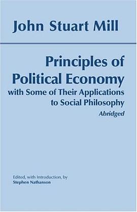 Principles of Political Economy With Some of Their Applications to Social Philosophy pdf epub mobi 电子书 下载