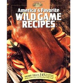 America's Favorite Wild Game Recipes pdf epub mobi 电子书 下载