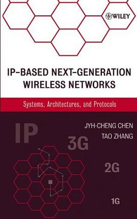 IP-Based Next-Generation Wireless Networks pdf epub mobi 电子书 下载