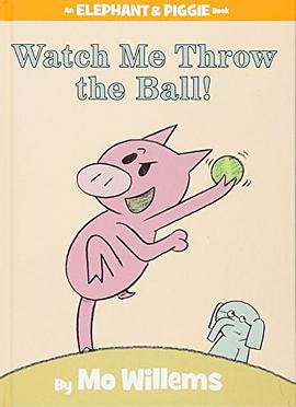 Watch Me Throw the Ball! pdf epub mobi 电子书 下载