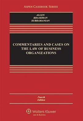 Commentaries and Cases on the Law of Business Organization, Fourth Edition pdf epub mobi 电子书 下载