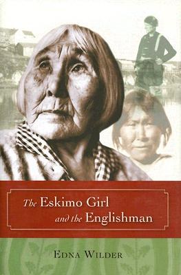 The Eskimo Girl and the Englishman pdf epub mobi 电子书 下载