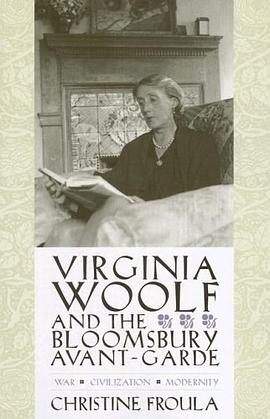 Virginia Woolf and the Bloomsbury Avant-Garde pdf epub mobi 电子书 下载