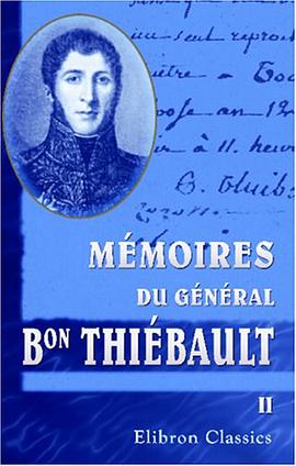 Mémoires du général Bon Thiébault pdf epub mobi 電子書 下載